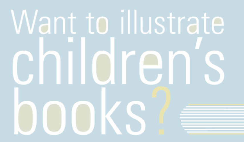 Want to illustrate children's books? - graphic